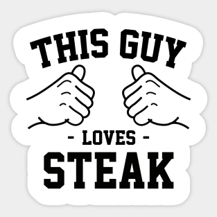 This guy loves steak Sticker